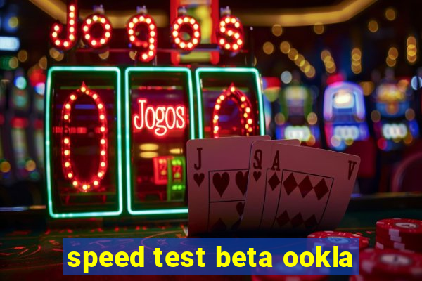 speed test beta ookla